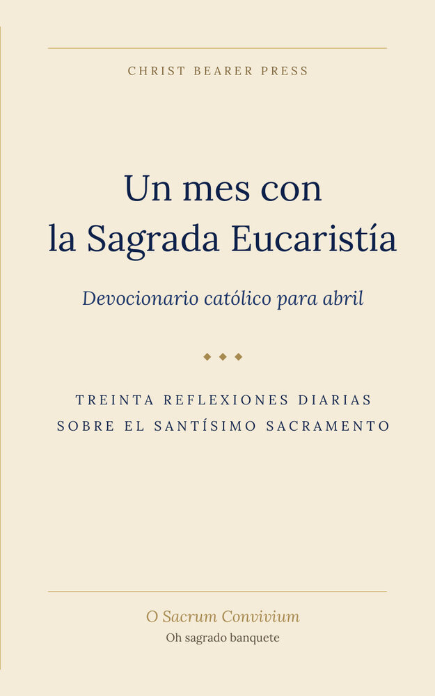 Un mes con la Sagrada Eucaristía